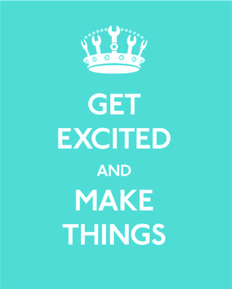 text saying get excited and make things