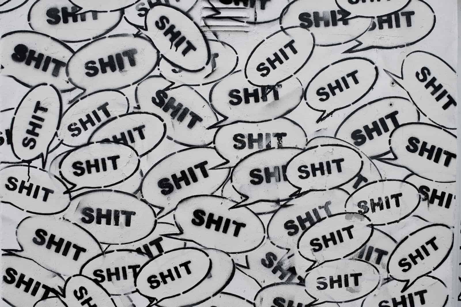 the word shit in speaking bubble repeated many times