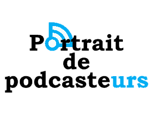 Article main image for Portrait de podcasteurs, un concept à reprendre